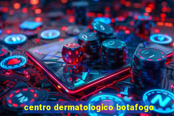 centro dermatologico botafogo